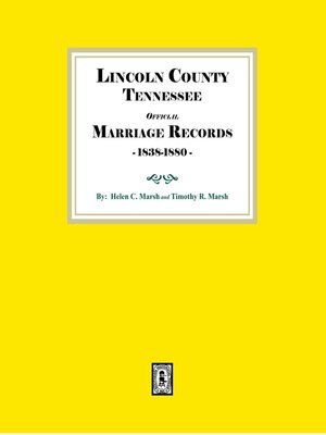 cover image of Lincoln County, Tennessee Official Marriages, 1838-1880.
